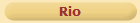 Rio